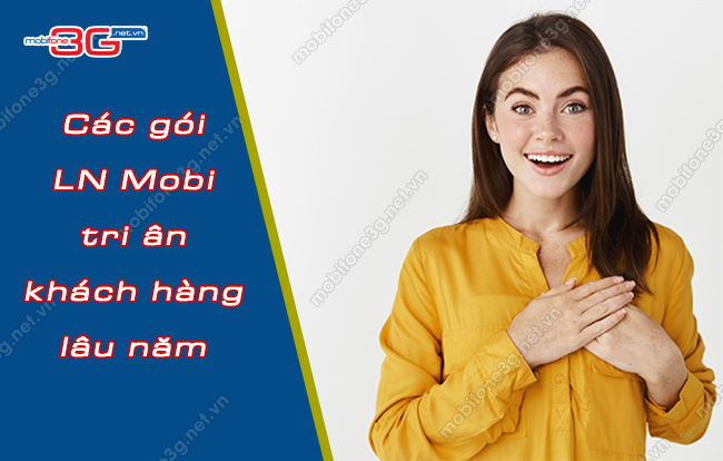 Các gói cước LN của MobiFone 0đ miễn phí Phút gọi + SMS goi cuoc ln cua mobifone