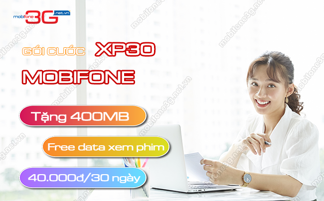 Xem phim miễn phí với gói XP30 MobiFone chỉ 40.000đ/ tháng goi cuoc xp30 mobifone