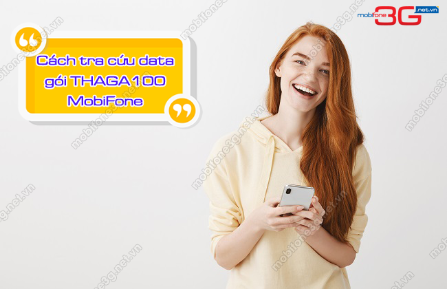 kiem tra dung luong goi THAGA100 MobiFone 