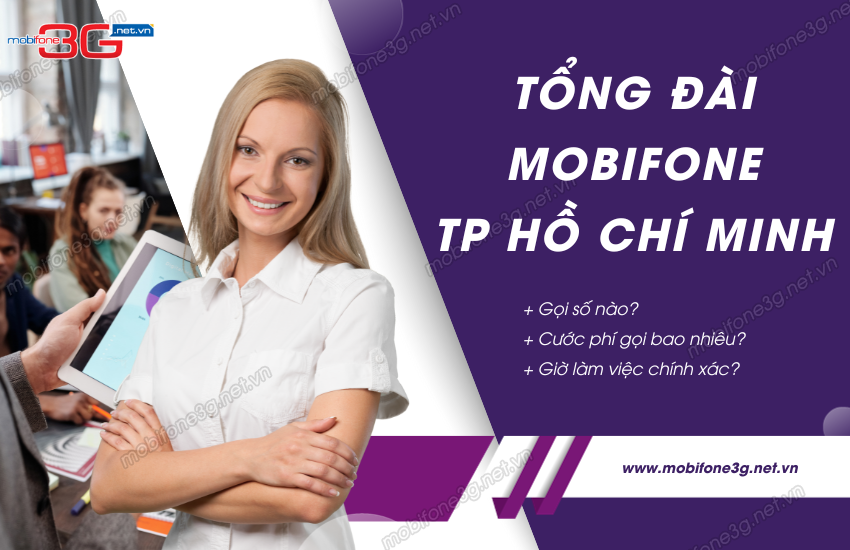 So tong dai Mobi TP HCM Gọi số tổng đài Mobi TP Hồ Chí Minh