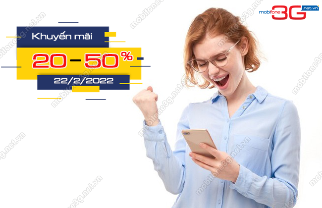 Cach tham gia chuong trinh uu dai cua MobiFone MobiFone khuyen mai 20% - 50% ngay 22/2/2022