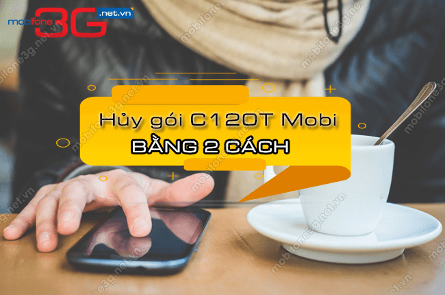 huy gia han huy hoan toan goi c120t mobifone