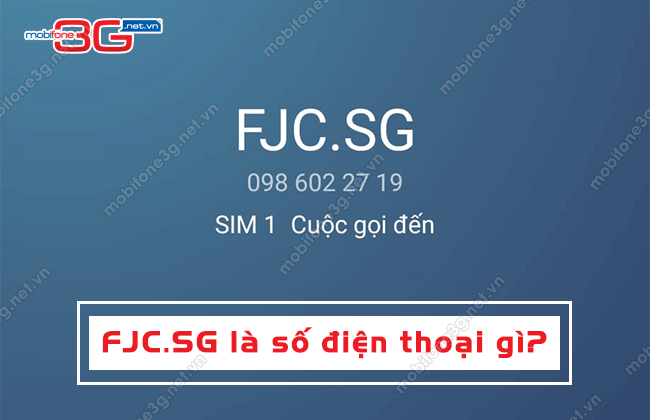 so dien thoai fjc.sg la gi? so dien thoai fjc.sg