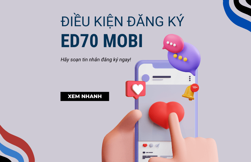 dieu kien dang ky ed70 mobifone