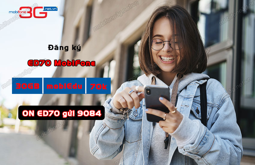 lam sao de dang ky goi cuoc ed70 mobifone? goi cuoc ed70 mobi