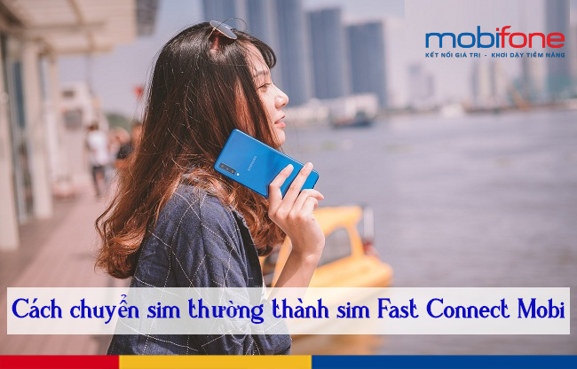 chuyen sim thuong thanh sim Fast Connect MobiFone