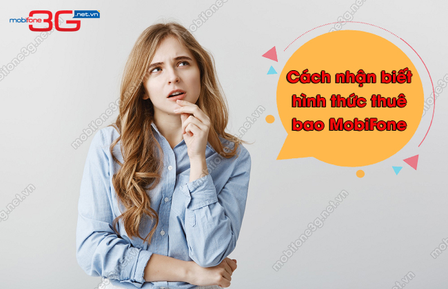tra cuu hinh thuc thue bao MobiFone kiem tra hinh thuc thue bao MobiFone