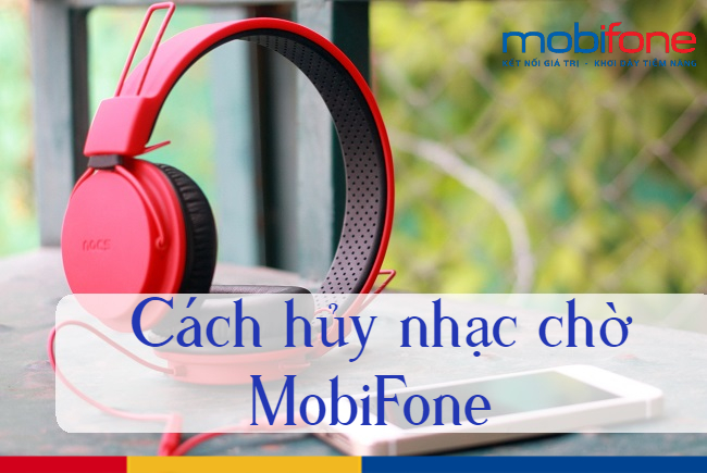 huy nhac cho MobiFone 