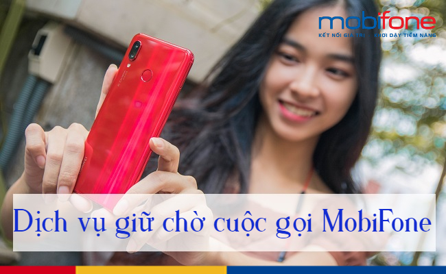 dich vu giu cho cuoc goi MobiFone