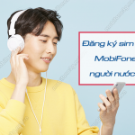 cach dang ky sim tra sau mobifone cho nguoi nuoc ngoai