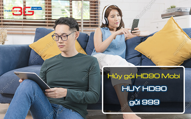 cach huy goi hd90 cua mobifone