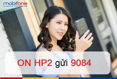 Cú pháp đăng ký gói HP2 MobiFone Cú pháp đăng ký gói HP2 MobiFone