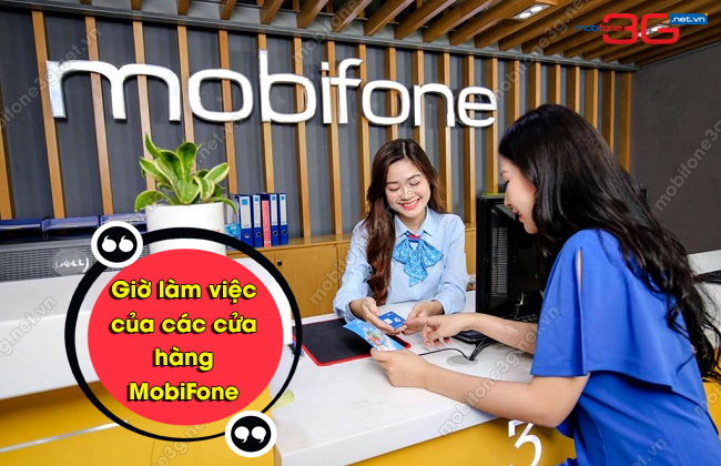 gio lam viec cua hang MobiFone gio lam viec cua hang MobiFone