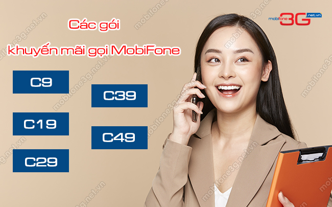 Mới nhất: Các gói cước C19, C29, C39, C49 MobiFone gọi nội mạng miễn phí goi cuoc khuyen mai goji cura mobifone