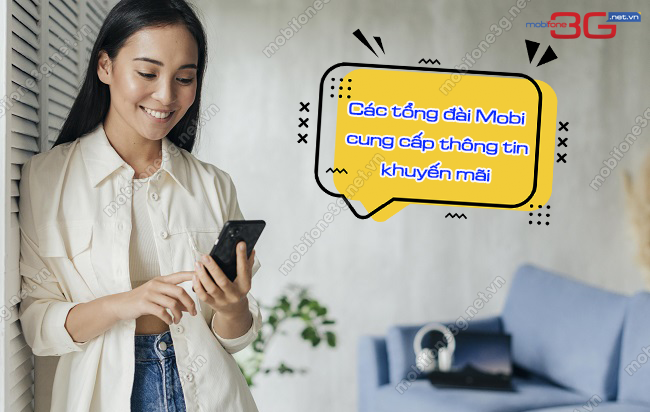 Cac dau so cung cap khuyen mai MobiFone tong dai khuyen mai mang MobiFone