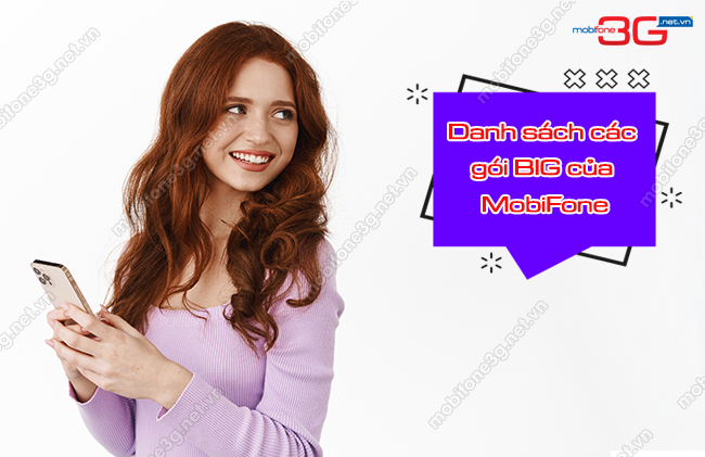 tong hop cac goi BIG mang MobiFone cac goi BIG MobiFone