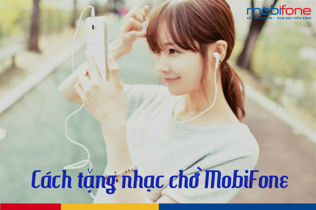 cach tang nhac cho mobifone