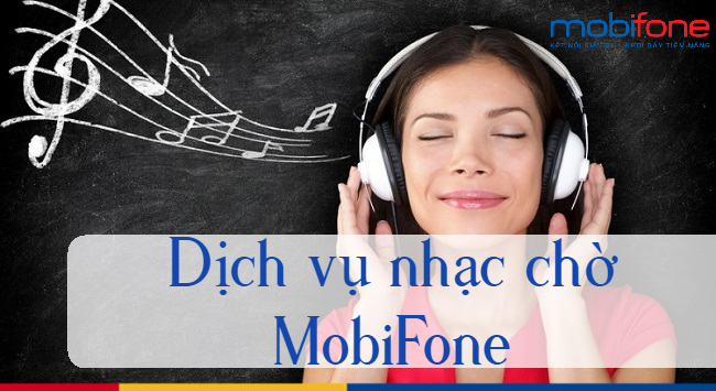 dich vu nhac cho MobiFone 