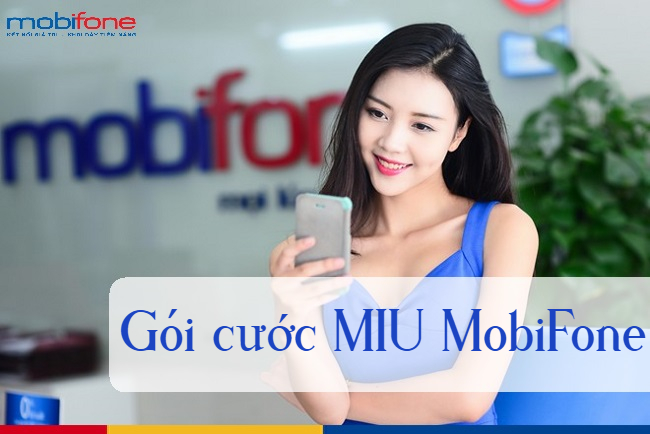 Goi cuoc MIU MobiFone 