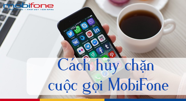 huy chan cuoc goi MobiFone 