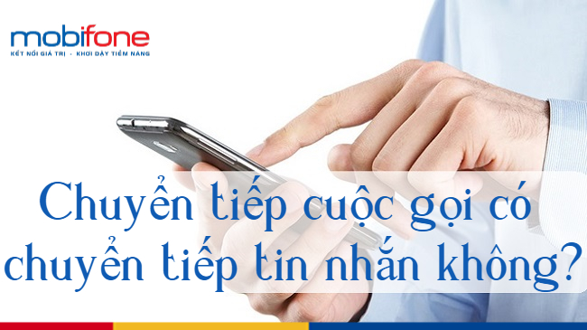 chuyen tiep tin nhan MobiFone 