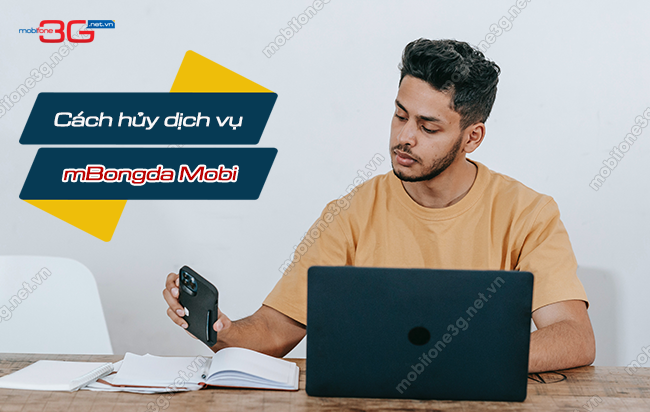 cach huy dich vu mbongda mobifone