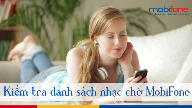 kiem tra danh sach nhac cho MobiFone 