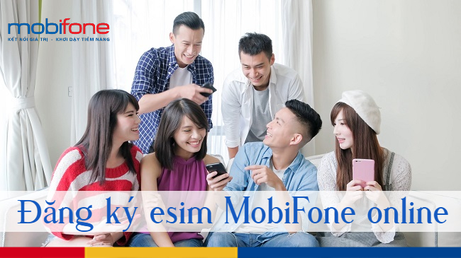 dang ky esim MobiFone online