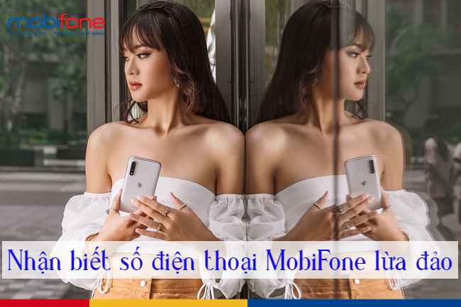 nhan biet so thue bao MobiFone gia mao