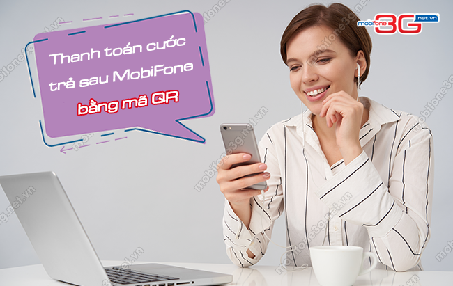 thanh toan cuoc tra sau mobifone bang ma qr