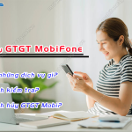 dich vu gtgt cua mobifone la gi