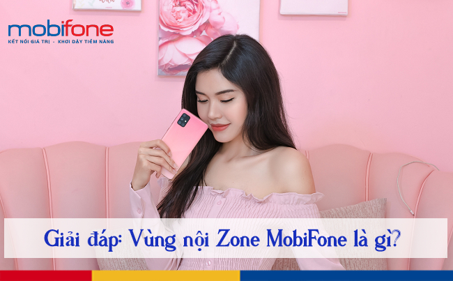 vung noi zone mobifone la gi ?