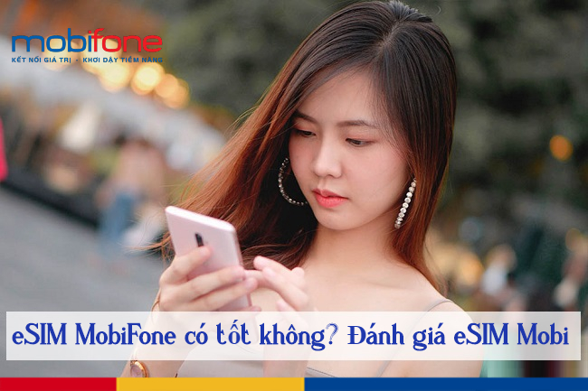 esim mobifone co tot khong