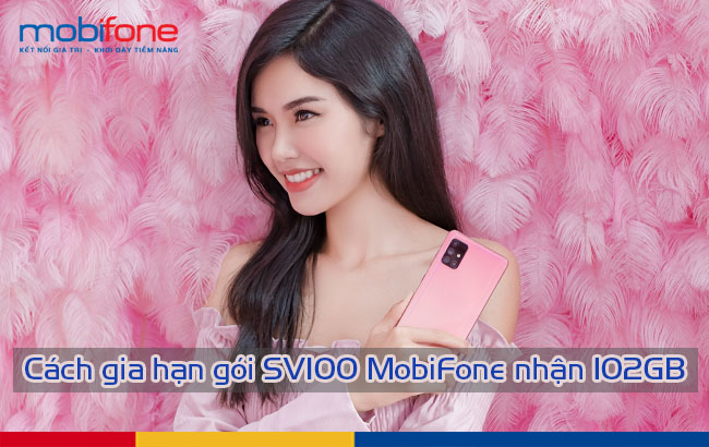 gia hạn goi SV100 MobiFone 