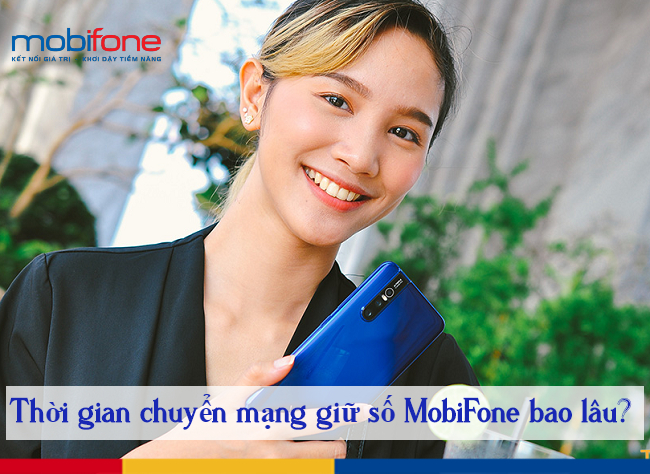 thoi gian chuyen mang giu so MobiFone bao lau