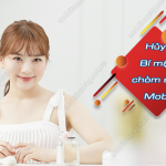 cach huy bi mat chom sao mobifone