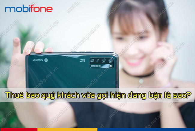thue bao quy khach vua goi hien dang ban la sao
