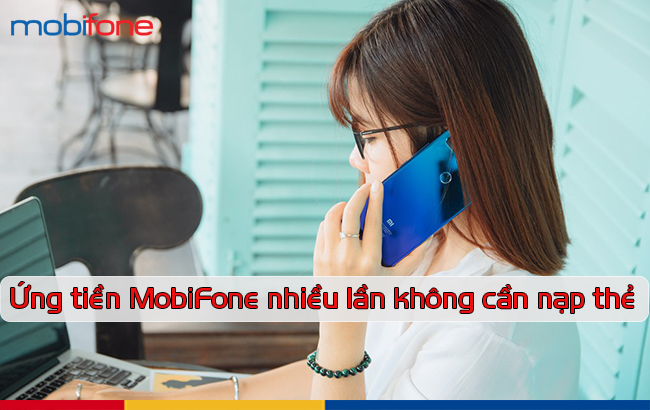 ưng tien MobiFone nhieu lan 