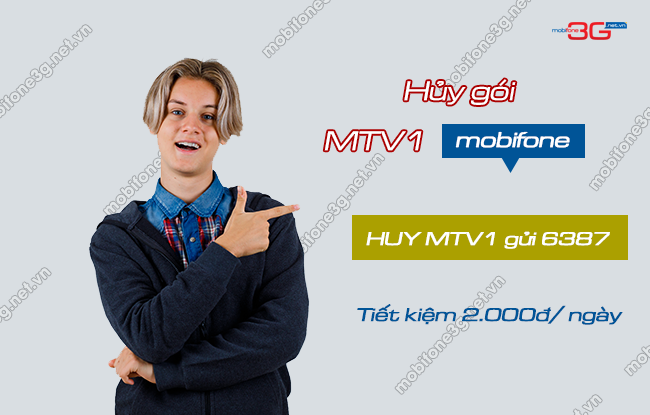 huy goi cuoc mtv1 cua mobifone