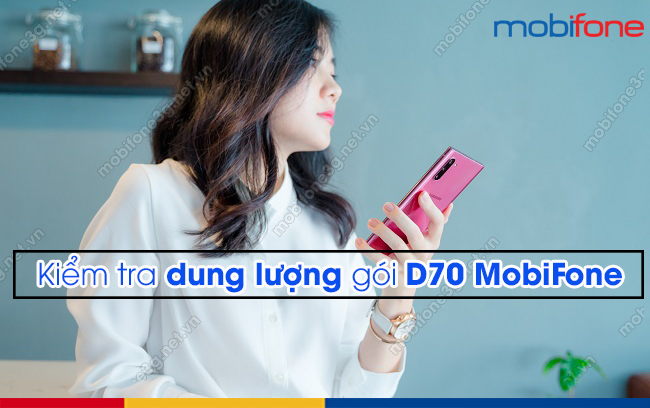 kiem tra dung luong goi D70 Mobifone