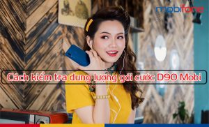 kiem tra dung luong goi d90 mobifone