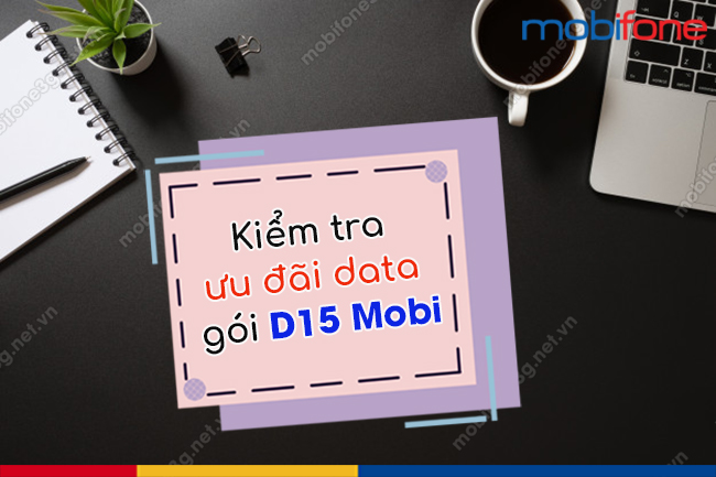 kiem tra dung luong goi D15 MobiFone