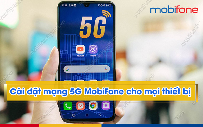 cach cai dat mang 5G MobiFone