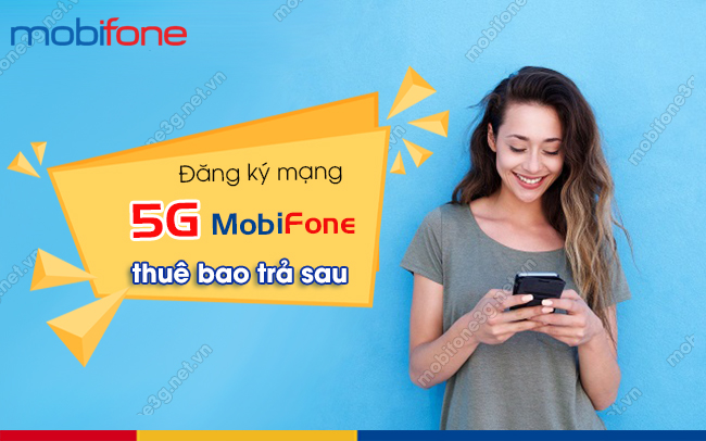 dang ky mang 5G MobiFone tra sau
