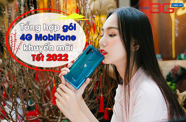 Cach dang ky goi 4G Tet MobiFone 2022 goi 4G Tet MobiFone 2022