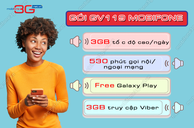 cach dang ky goi gv119 cua mobifone? goi gv119 mobifone uu dai 3gb/ngay, 530 goi noi ngoai mang chi 119k