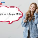 nghe lai cuoc goi mobifone