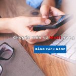 huong dan chuyen tien tu mobi sang vina