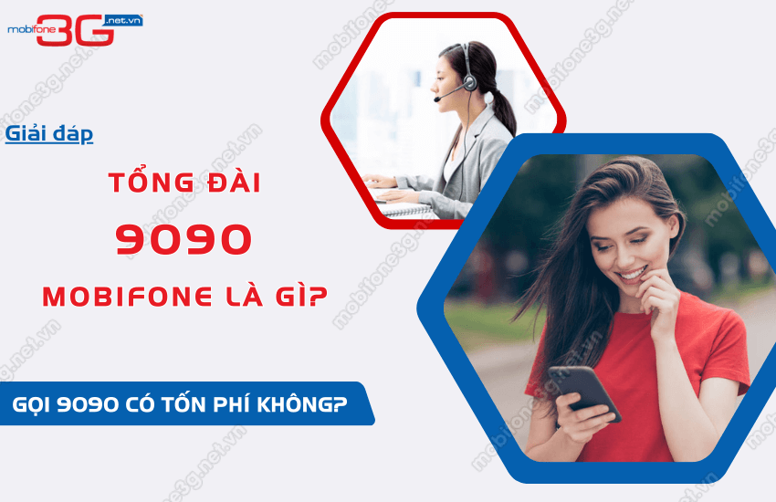 tong dai mobifone 9090