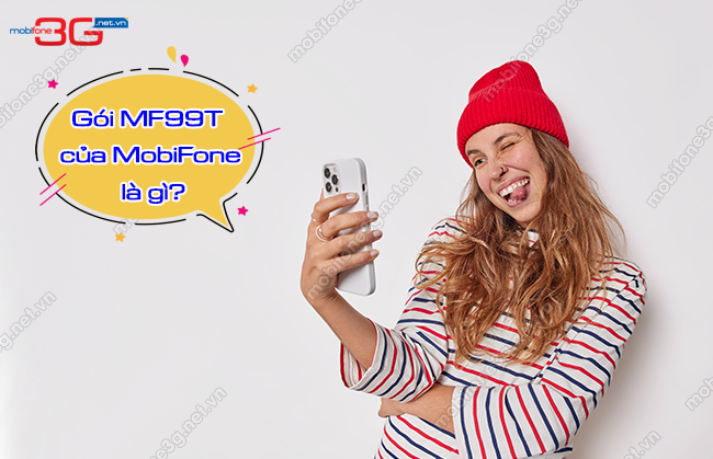 goi MF99T mang MobiFone 